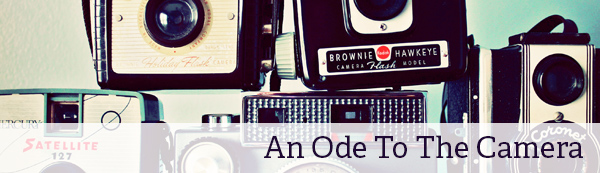 Art and Design Collections: Ode to the Camera Art and Design Collections: Ode to the Camera